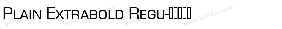 Plain Extrabold Regu字体转换